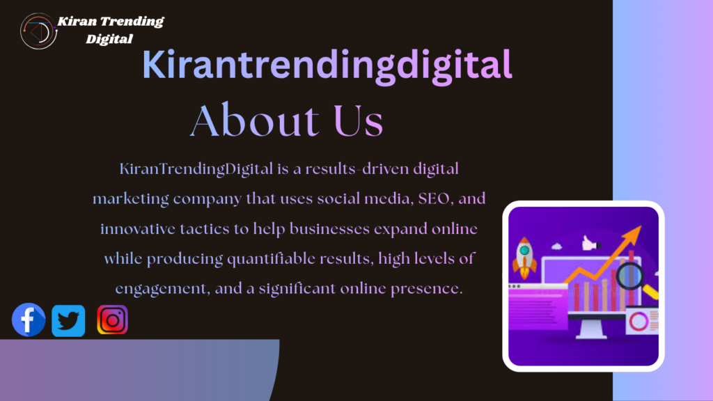 Who We Are – KiranTrendingDigital